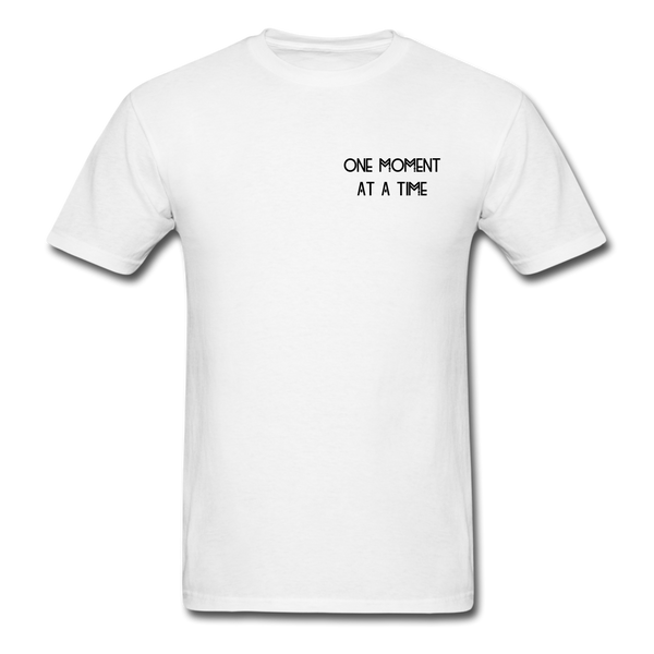 One Moment At A Time (White) T-Shirt - white