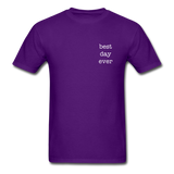 Best Day Ever T-Shirt - purple
