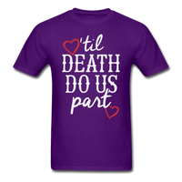 'Til Death Do Us Part T-Shirt - purple