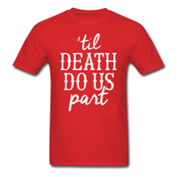 'Til Death Do Us Part T-Shirt - red