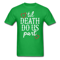 'Til Death Do Us Part T-Shirt - bright green