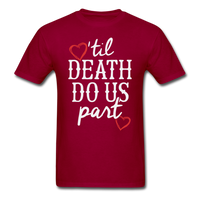 'Til Death Do Us Part T-Shirt - dark red