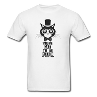 You've Cat to be Kitten Me T-Shirt - white
