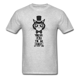 You've Cat to be Kitten Me T-Shirt - heather gray