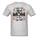 Best Mom in the World T-Shirt - heather gray