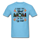Best Mom in the World T-Shirt - aquatic blue