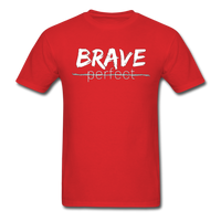 Brave, Not Perfect T-Shirt - red