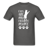Cats Are My Favorite People T-Shirt - charcoal