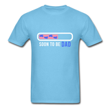 Soon to be Dad T-Shirt - aquatic blue