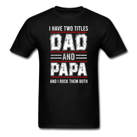 Dad and Papa T-Shirt - black