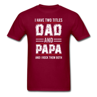 Dad and Papa T-Shirt - burgundy