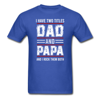 Dad and Papa T-Shirt - royal blue