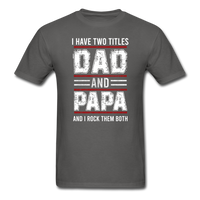 Dad and Papa T-Shirt - charcoal