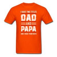 Dad and Papa T-Shirt - orange