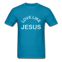 Love LIke Jesus T-Shirt - turquoise