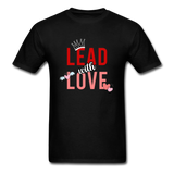 Lead with Love T-Shirt - black