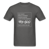 My God T-Shirt - charcoal