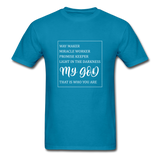 My God T-Shirt - turquoise