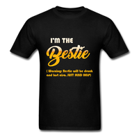 I'm The Bestie T-Shirt - black