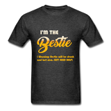 I'm The Bestie T-Shirt - heather black