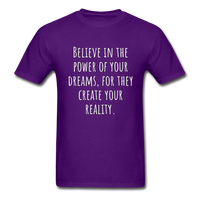 Believe in the Power of Your Dreams T-Shirt - purple