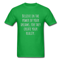 Believe in the Power of Your Dreams T-Shirt - bright green