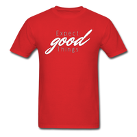 Expect Good Things T-Shirt - red