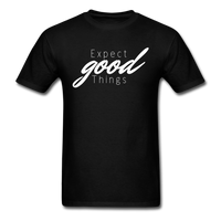 Expect Good Things T-Shirt - black