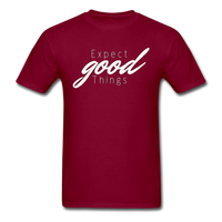 Expect Good Things T-Shirt - burgundy