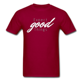 Expect Good Things T-Shirt - dark red