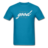Expect Good Things T-Shirt - turquoise