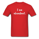 I Am Abundant T-Shirt - red