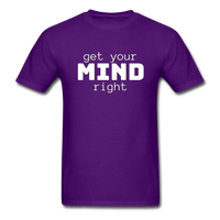 Get Your Mind Right T-Shirt - purple