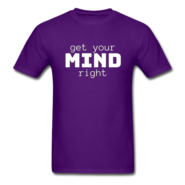 Get Your Mind Right T-Shirt - purple