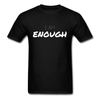 I Am Enough T-Shirt - black