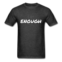 I Am Enough T-Shirt - heather black