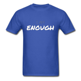I Am Enough T-Shirt - royal blue