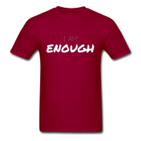 I Am Enough T-Shirt - dark red