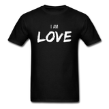 I Am Love T-Shirt - black