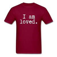 I Am Loved T-Shirt - burgundy