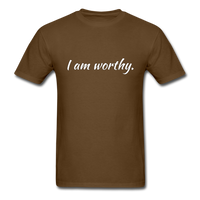 I am Worthy T-Shirt - brown