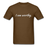 I am Worthy T-Shirt - brown