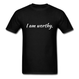 I am Worthy T-Shirt - black
