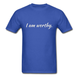 I am Worthy T-Shirt - royal blue