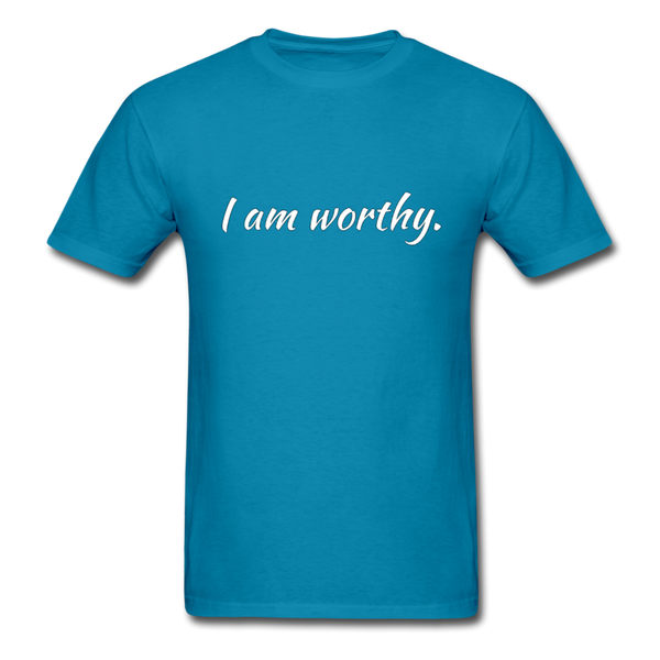 I am Worthy T-Shirt - turquoise