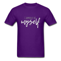 I Approve of Myself T-Shirt - purple