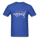 I Approve of Myself T-Shirt - royal blue