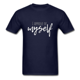 I Approve of Myself T-Shirt - navy