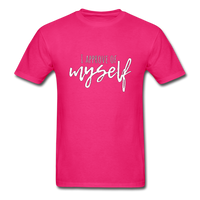 I Approve of Myself T-Shirt - fuchsia