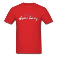 I Believe in Divine Timing T-Shirt - red